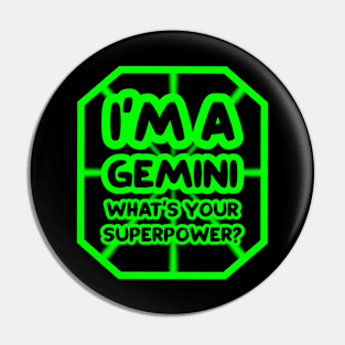 I'm a gemini, what's your superpower? Pin