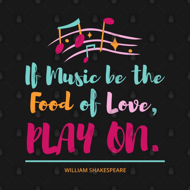 If Music be the Food of Love PLAY ON by P2CPOD