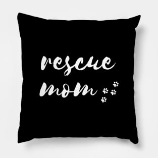 Rescue Mom Pillow