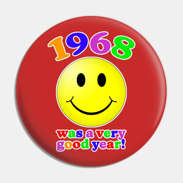 1968 Was A Very Good Year Pin by Vandalay Industries