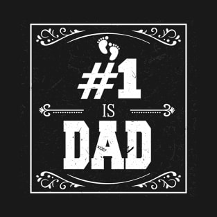 dad is number 1 T-Shirt