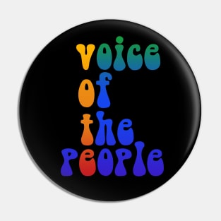 Voice Of The People - VOTE Pin