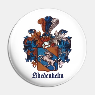 Shedenhelm Family Crest (with name) Pin