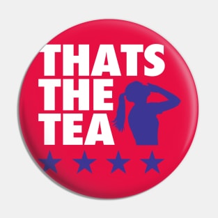 Thats The Tea - Red Pin