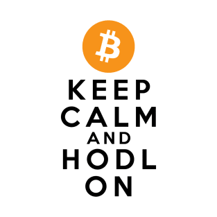 Keep calm and HODL Bitcoin T-Shirt