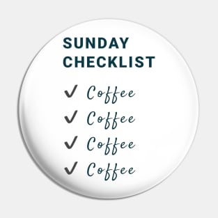 Sunday Coffee Checklist Pin