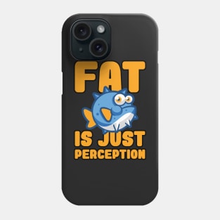 Fat Humor - Funny Blowfish Puffer Fish - Funny Fat Sayings Phone Case