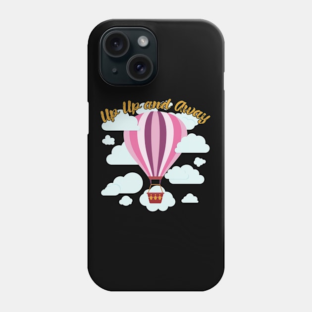 Hot Air Balloon - Up Up And Away Phone Case by Kudostees