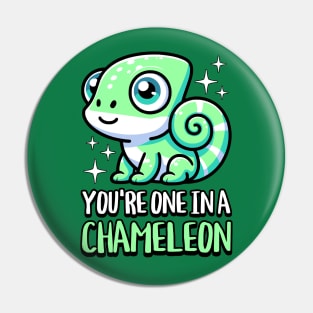 You're One In A Chameleon! Cute Chameleon Pun Pin