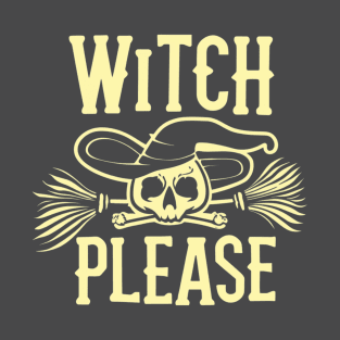 Halloween Witch Please Skull T-Shirt