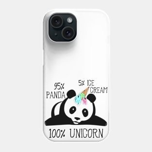 95% Panda 5% Ice Cream 100% Unicorn Funny Pandicorn Phone Case