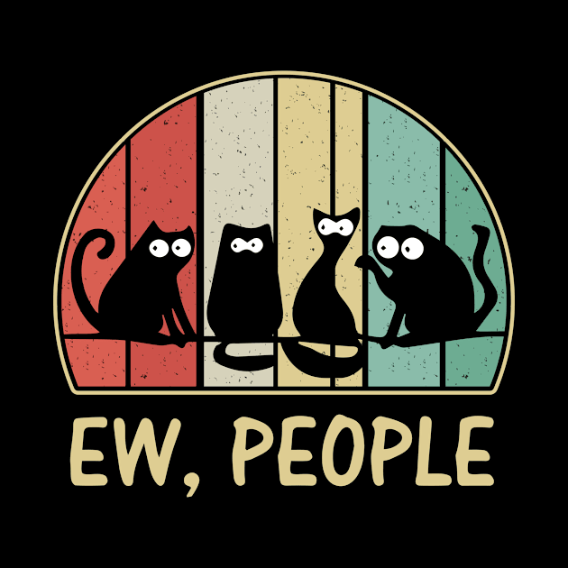 Ew People Black Cat Vintage Tshirt Funny Gifts Cats by MichelAdam