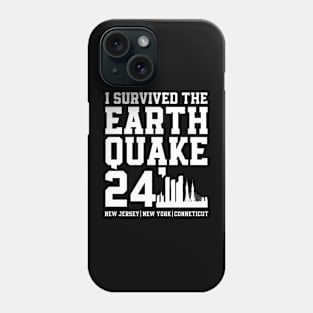 I Survived The Earthquake Phone Case