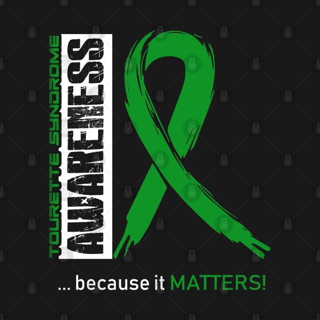 Tourette Syndrome Awareness Because Its Matters - In This Family We Fight Together by BoongMie