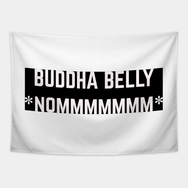 BUDDHA BELLY - NOMMMM Tapestry by BellyMen