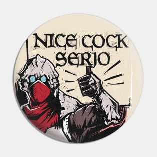 Nice Cock Tel Pin