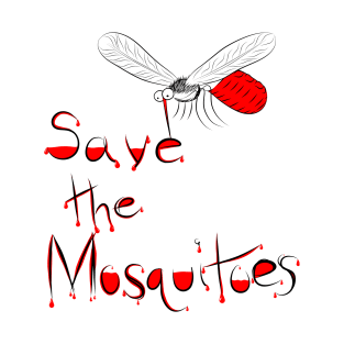 Save the Mosquitoes Funny Cute Graphic T-Shirt