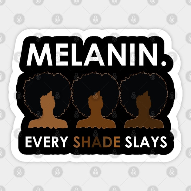 Every Shade Slays