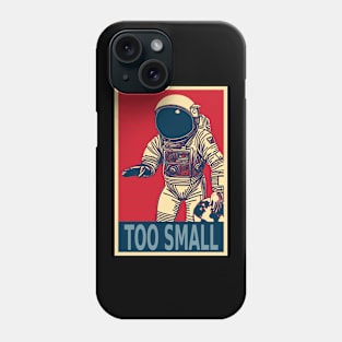 Astronaut Showing "Too Small" Gesture Funny Phone Case