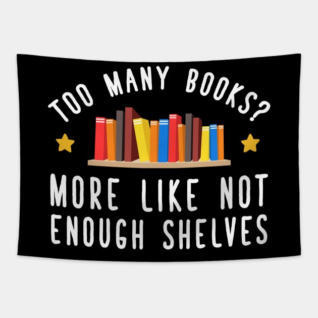 Too many books more like not enough shelves Tapestry by captainmood