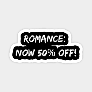 Romance: now 50% off! A Sarcastic Valentines Day Quote Magnet