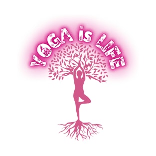 Yoga is Life T-Shirt