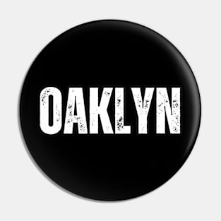 Oaklyn Name Gift Birthday Holiday Anniversary Pin