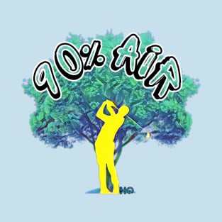 Trees are 90% Air : Hipster Golf T-Shirt