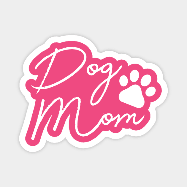 Dog Mom Magnet by MelissaJoyCreative