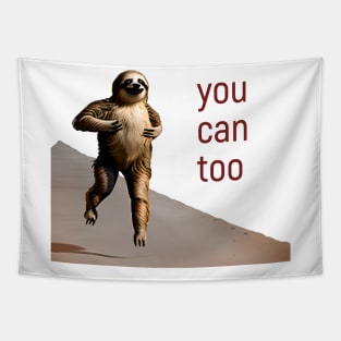 Running Sloth: You Can Too Tapestry