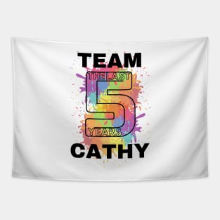 TEAM CATHY - The Last Five Years Tapestry