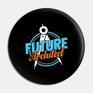 Future Architect Architecture Student Gift Pin