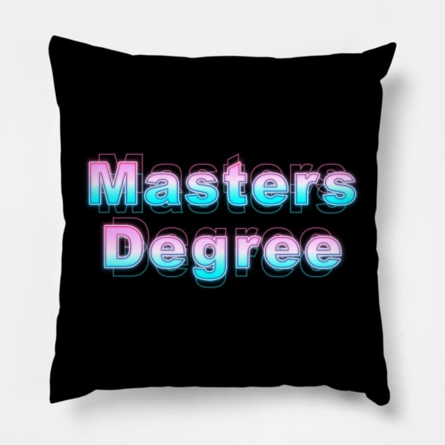 Masters Degree Pillow by Sanzida Design
