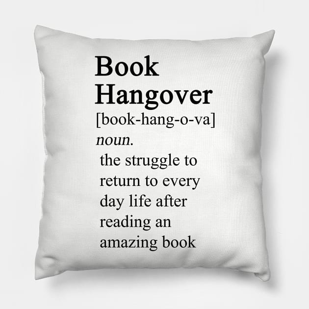 BOOK Hangover Funny Librarian Reading Lover Bookworm Gifts design Pillow by nikkidawn74