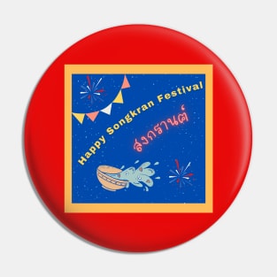 Thai New Year Water Festival Pin