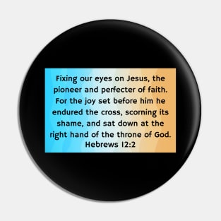 Bible Verse Hebrews 12:2 Pin