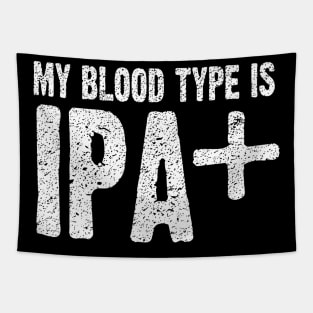 My Blood Type is IPA Positive Funny Craft Beer Tapestry