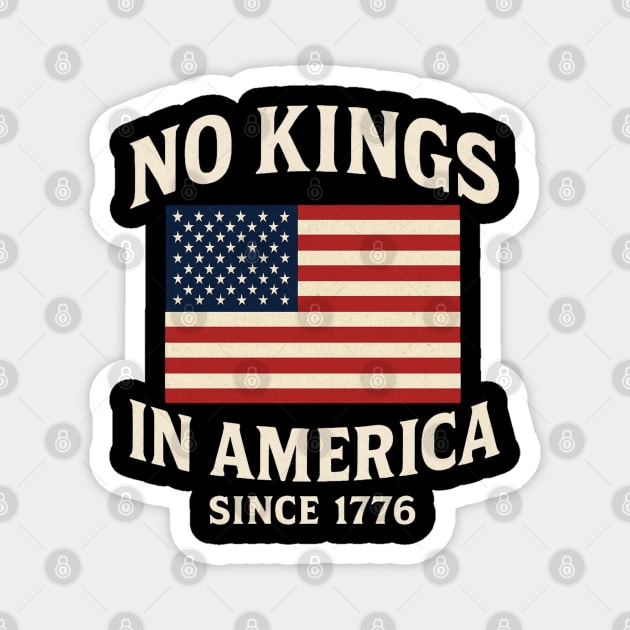 No-Kings-In-America Magnet by Creatifly Graphic Tees