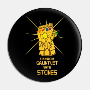 A RANDOM GAUNTLET WITH STONES Pin