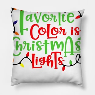 My Favorite Color is Christmas Lights Christmas Pillow