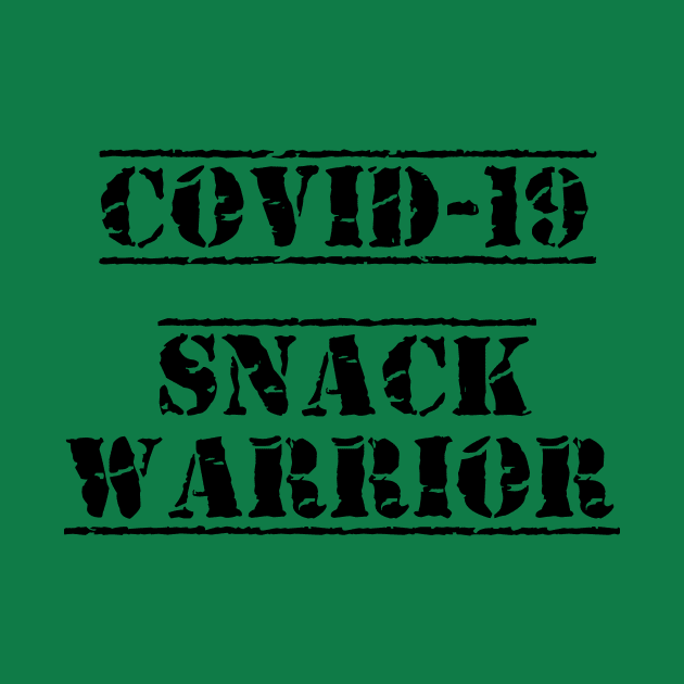 COVID-19 Snack Warrior by Rich McRae