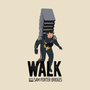 Death Stranding "WALK with Sam Porter Bridges" T-Shirt