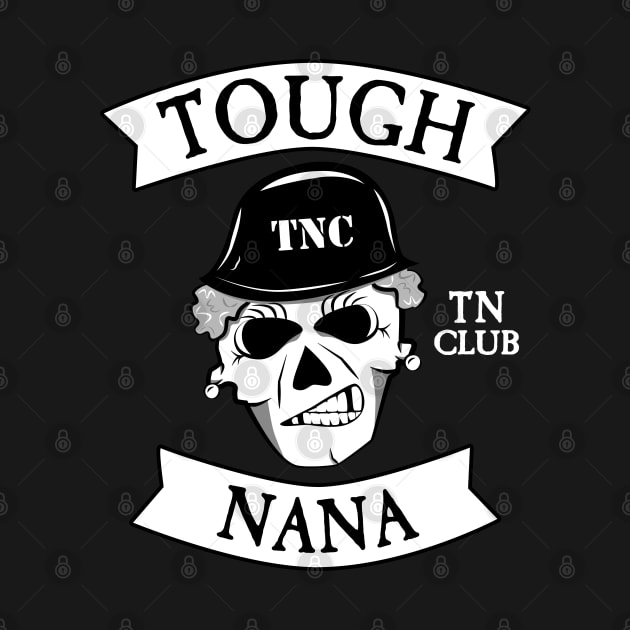 Tough Nana Club white tn club by starlingm028