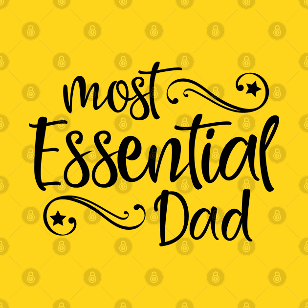 Most Essential Dad by TreetopDigital