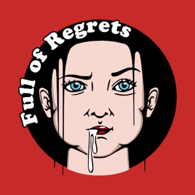 Full of regrets by zzmyxazz