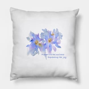 Flowers are the Universe Expressing Her Joy Watercolour Painting with Text Pillow