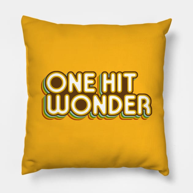 One Hit Wonder Pillow by GloopTrekker