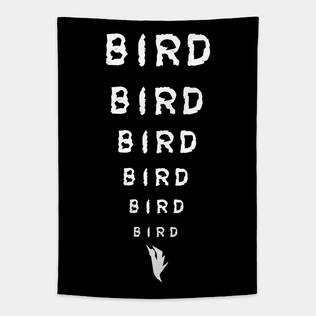 bird , plus inscription, store logo, white color Tapestry by Bird