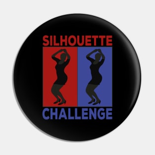 The Silhouette Challenge Pin