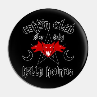 Hella Hounds Pin